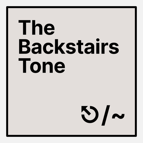 The Backstairs Tone in big black letters and a logo.