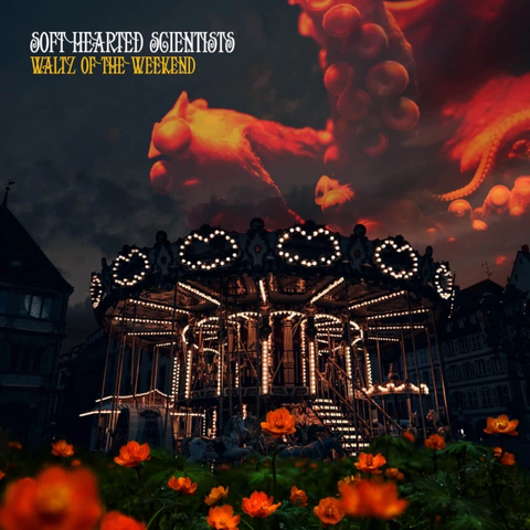Soft Hearted Scientists — Waltz of the Weekend album cover