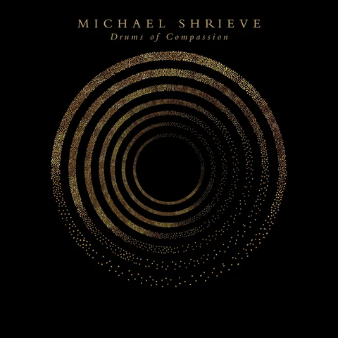 Michael Shrieve — Drums of Compassion album cover