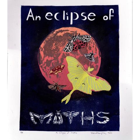 My linocut print of moon at lunar eclipse in oranges and brown against a very dark sky behind 5 moths: the gorgeous green Luna moth (Actias luna), the yellow and purplish-pink Imperial moth (Eacles imperialis), the Five-spotted Hawk Moth in brown with orange spots (Manduca quinquemaculata), the red-orange, black and cream Virgin Tiger Moth (Apantesis virgo), and the black and white White Underwing (Catocala relicta).

In white it reads “An eclipse of” above and “moths” below. I designed the typefaces to suggest the meaning of the words. "Eclipse" is full of crescent moon shapes. "Moths" is written in moth shapes.