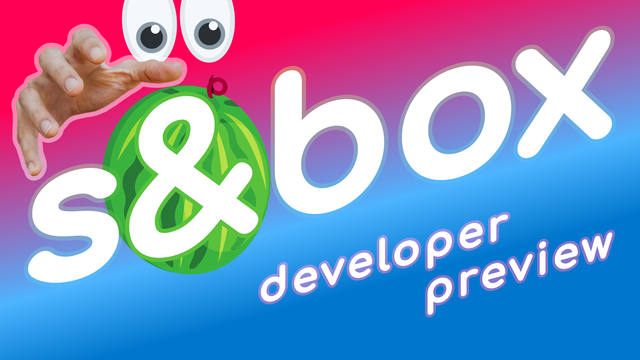 "s&box developer preview" with a melon behind. Staring and trying to grab it vibe-check style.