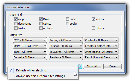 the new custom selection filter dialog, offering all the item kinds and attribuutes to build your best personal filter