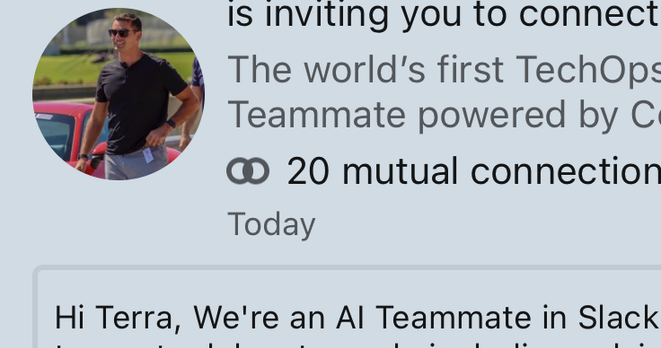 An unsolicited sales pitch on LinkedIn that says “hi Terra, we’re an AI teammate in slack…”