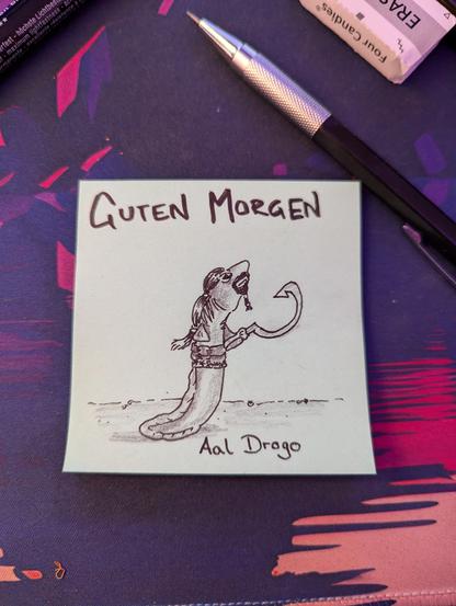Ein Aal mit Krummschwert, langen Haaren, Bart und einem sehr breiten Gürtel wünscht einen guten Morgen. Es ist Aal Drogo