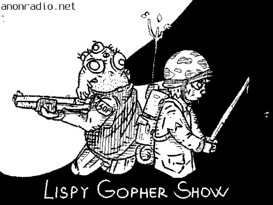 The unix_surrealism sdf company. The lisp alien and gopher with a gun and sword

Lispy Gopher Show

anonradio.net

Black and white. The background is sinuously half white and half black.