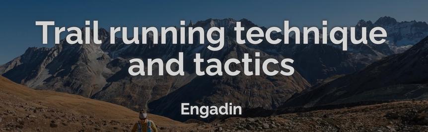 Banner that says "Trail running technique and tactics - Engadin" with a mountain background, a female trail runner can be seen at the bottom.