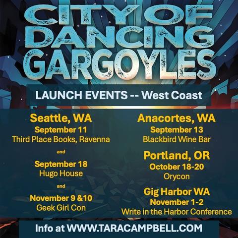 Seattle, WA
September 11
Third Place Books, Ravenna

and

September 18
Hugo House

and

November 9 &10
Geek Girl Con

Anacortes, WA
September 13
Blackbird Wine Bar

Portland, OR
October 18-20
Orycon

Gig Harbor WA
November 1-2
Write in the Harbor Conference