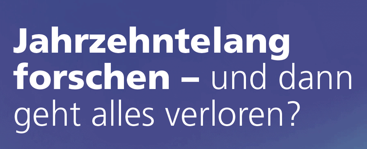 Jahrzehntelang forschen