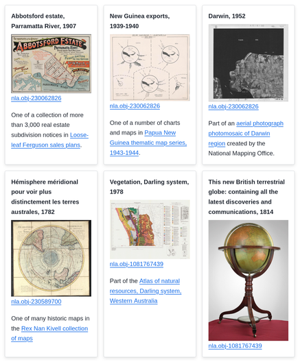 Screenshot showing a grid of six different maps: Abbotsford estate, Parramatta River, 1907; New Guinea exports, 1939-1940; Darwin, 1952; Hémisphere méridional pour voir plus distinctement les terres australes, 1782; Vegetation, Darling system, 1978; This new British terrestrial globe: containing all the latest discoveries and communications, 1814.