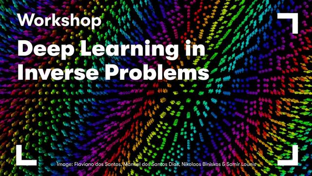 Decorative image to promote the Deep Learning in Inverse Problems workshop on 23-24 September  2024