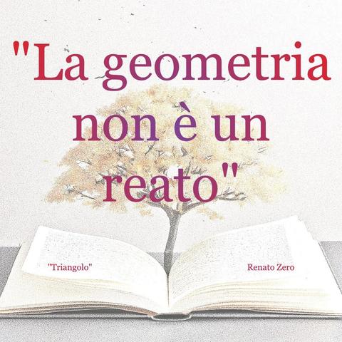 L'immagine digitale riproduce un albero fiorito che sboccia dalle pagine centrali di un libro aperto. In primo piano le scritte: "La geometria non è un reato", "Triangolo" e "Renato Zero".