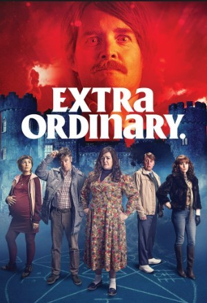 Movie poster for Extra Ordinary. 

Five people standing on a pentagram, below the words Extra Ordinary. The top half of the poster is in red with a mustached man's spooky face.