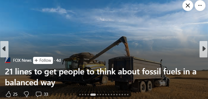 FOXNews

 21 lines to get people to think about fossil fuels in a balanced way