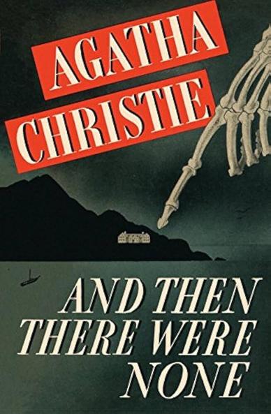 Cover for Agatha Christie's And Then There Were None depicting a large house on a dark, isolated island, with a skeletal hand pointing at it from the sky