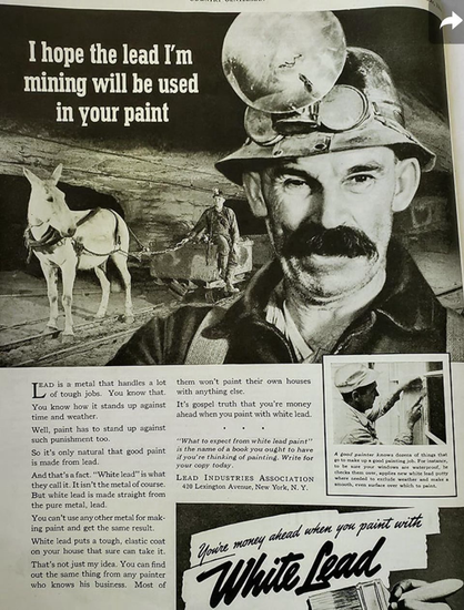An advertisement talking about the wonders of lead in your paint. The picture is of a minor and a donkey and a mining cart somewhere underground.