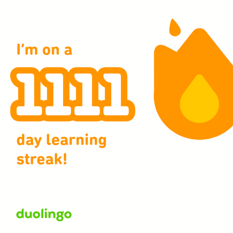 I'm on a
1111
day learning streak!
🔥
duolingo