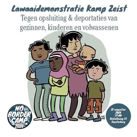 Lawaaidemonstratie Kamp Zeist 

Tegen opsluiting & deportaties van gezinnen, kinderen en volwassenen 

NO BORDER CAMP

21 Augustus 2024
17:00
Richelleweg 13
Soesterberg