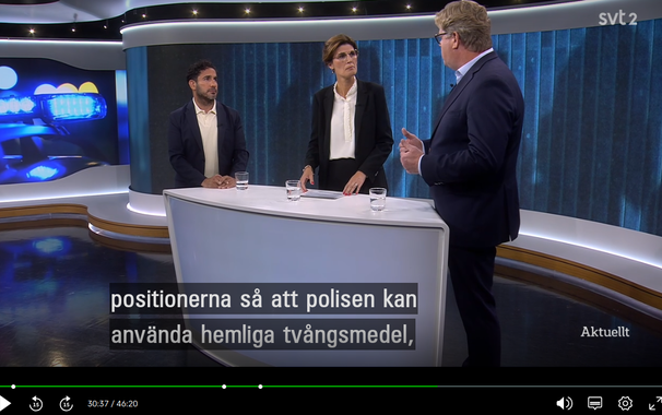 Textning av det Strömmer säger: positionerna så att polisen kan använda hemliga tvångsmedel,
