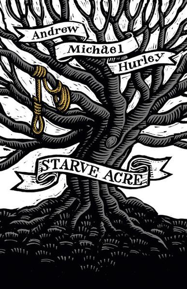 Front cover of the horror novel Starve Acre showing a woodcut-type image of a large, gray gallows tree with a yellow rope hanging off of one of its branches.