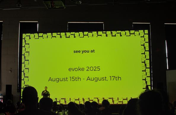 "see you at evoke 2025, august 15th - 17th"