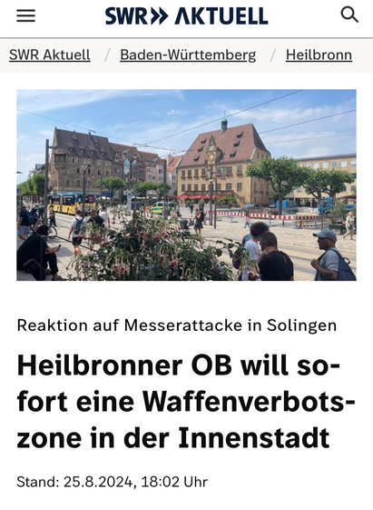 Heilbronner OB will sofort eine Waffenverbotszone in der Innenstadt.