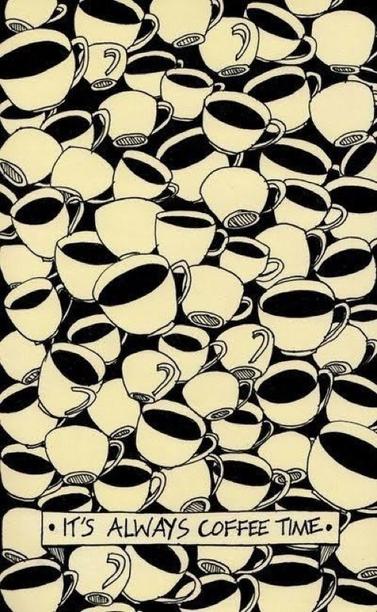 De très nombreuses tasses de cafés, dans un joli désordre. 
Écrit en bas : "It’s always coffee time"