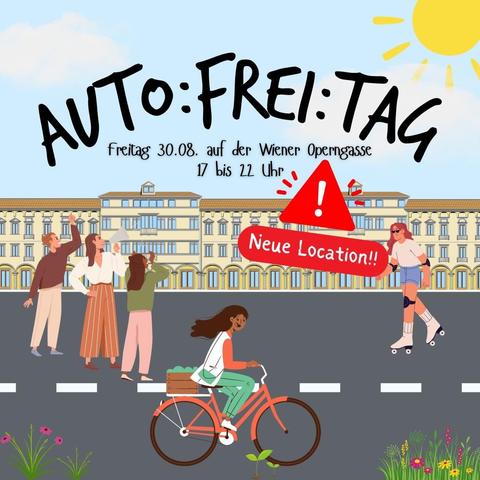 Auto:Frei:Tag – Neue Location!
Freitag, 30.8., auf der Wiener Operngasse
17 bis 22 Uhr