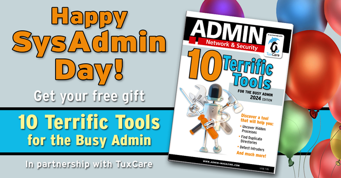 Happy SysAdmin Day! Get your free gift: 10 Terrific Tools for the Busy Admin in partnership with TuxCare