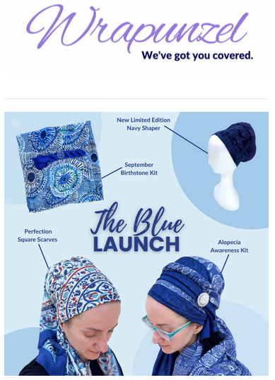 Wrapunzel
We've got you covered.

The Blue Launch
New Limited Edition Navy Shaper
September Birthstone Kit
Perfection Square Scarves
Alopecia Awareness Kit