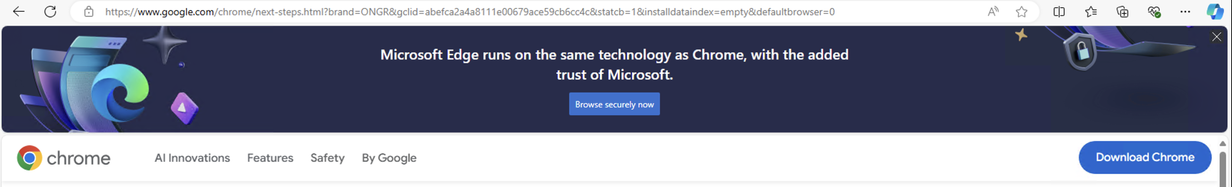 Edge injecting a banner into the top of the Chrome download page to keep using it instead.