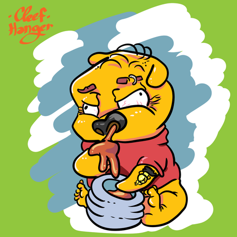 Winnie the pooh but is old and on "drugs" aka: honey. Has a tattoo of a bee showing her but and a piercing in his brow.