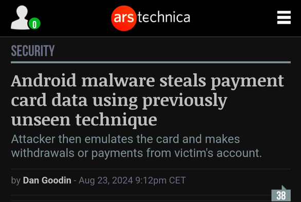 Screenshot of an ArsTechnica article by Dan Goodin with the title "Android malware steals payment card data using previously unseen technique" and the subheadline "Attacker then emulates the card and makes withdrawals or payments from victim's account."