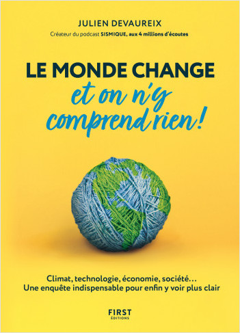 Couverture du livre "Le monde change et on n'y comprend rien!"