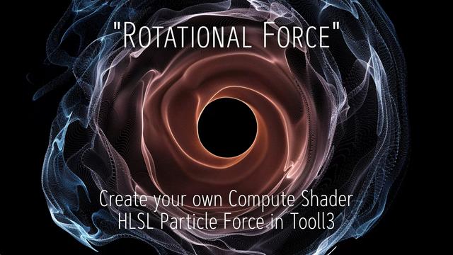 Title screen for my Tooll3 tutorial showing the headline "Rotational Force" and the subtitle "Create your own Compute Shader HLSL Particle Force in Tooll3"
In the background there is a circular vortex of particles in orange in the center and going to blue on the outside on a black background. In the center the particles are very ordered while towards the outside they start to swirl around more and more.