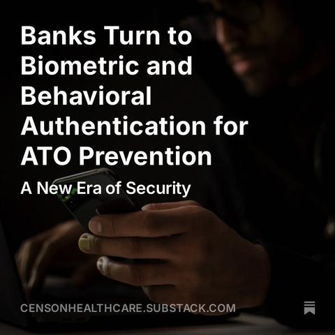 The adoption of biometric and behavioral authentication is transforming the way banks approach security. Learn more at https://censonhealthcare.substack.com/p/banks-turn-to-biometric-and-behavioral #FraudPrevention #FraudAwareness #biometricauthentication
