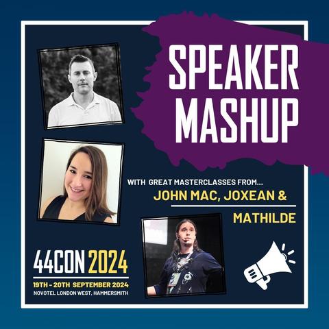 Image showing headshots of three speakers, in order  - John Mac, Mathilde Venault, Joxean Koreat, and the 44CON logo and dates in the lower left