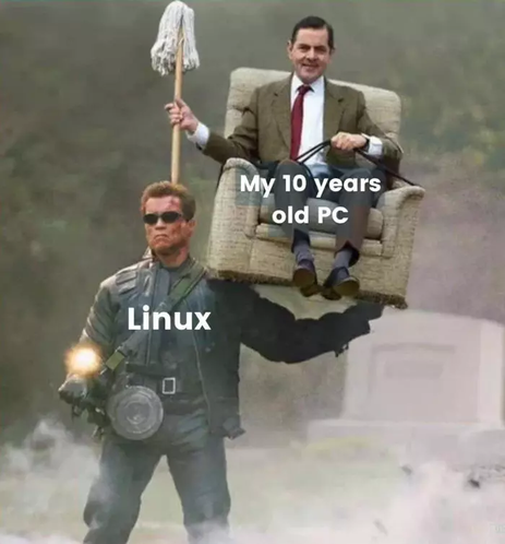 Meme. Montagem com cena do filme Exterminador do Futuro 3, na qual ele carrega um caixão, no lugar do caixão está um sofá com Mr. Bean sentado com o braço esquerdo e atira com uma arma usada na mão direita.

Sobre o Exterminador, está escrito "Linux" e no sofá com Mr. Bean "Meu PC com 10 anos de idade"