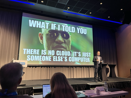 Valter showing a slide that says: What if I told you, there is no cloud: it’s just someone else’s computer