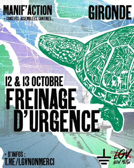 Les 12 & 13 octobre : Freinage d'urgence face au projet de LGV dans le Sud Ouest