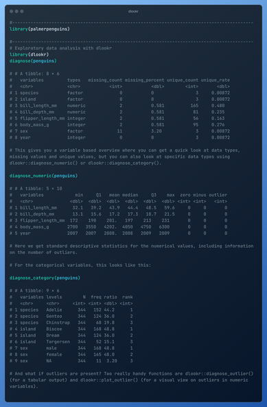Code showing the output of diagnose(), diagnose_numeric() and diagnose_category(). All functions come from {dlookr} and are applied to the {penguins} dataset. Unfortunately, the alt text doesn't allow a full print of the content - this is why I am not adding the full content here.