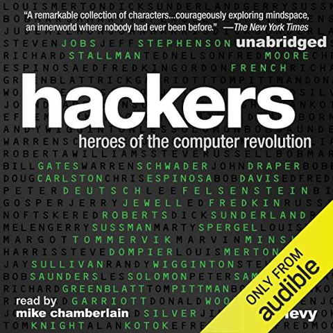 Cover of audio book:
Hackers: Heroes of the Computer Revolution - 25th Anniversary Edition

Author:  	Steven Levy