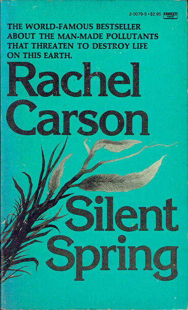 A green book cover with a stylized dying plant on the diagonal from the bottom left. Silent Spring by Rachel Carson