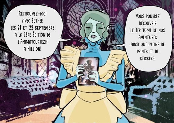 Érié annonce ma présence à la 1ère Édition de l'Animatour'iezh à Hillion les 21 et 22 septembre!

Érié se tient dans un salon de style gothique, elle a le 1er tome d’Esther et Érié dans les mains