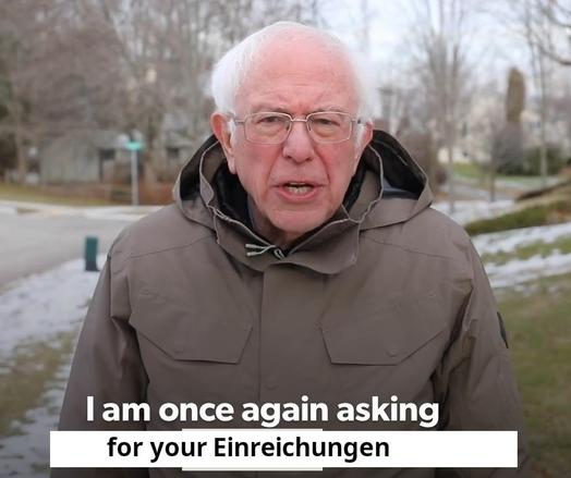 Bernie Sanders with Subtitles reading "I'm once again asking for your submissions"