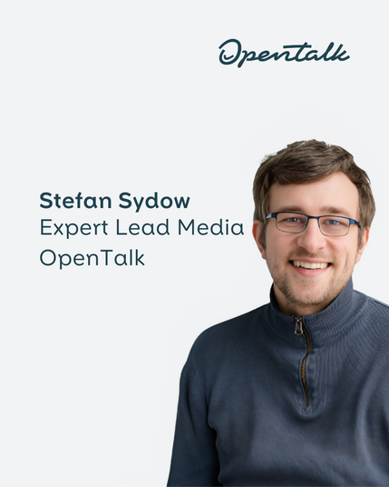 Stefan Sydow, Expert Lead Media OpenTalk