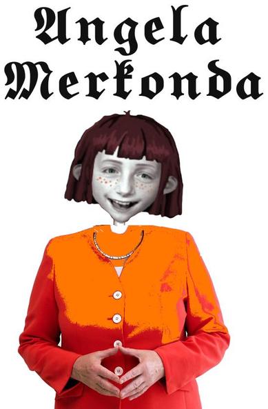 Photoshopped image of Angela Merkel (with the head of Angela Anaconda)
Top reads "Angela Merkonda" in German type / Gothic type