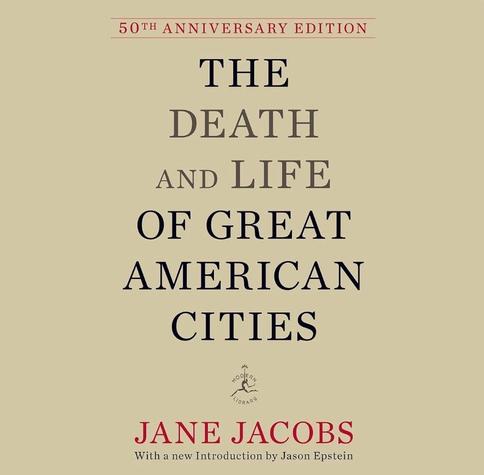 Cover of the book "The Death and Life of Great American Cities" by Jane Jacobs, marked as the 50th Anniversary Edition. The design features a beige background with black and red text.