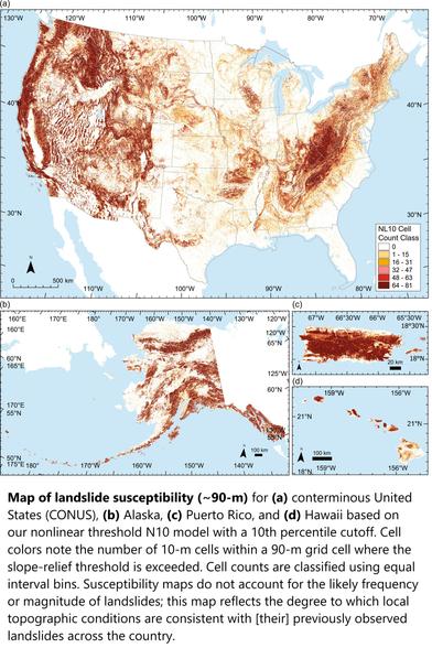 Map of landslide susceptibility (∼90-m) for (a) conterminous United States (CONUS), (b) Alaska, (c) Puerto Rico, and (d) Hawaii based on our nonlinear threshold N10 model with a 10th percentile cutoff. Cell colors note the number of 10-m cells within a 90-m grid cell where the slope-relief threshold is exceeded. Cell counts are classified using equal interval bins. Susceptibility maps do not account for the likely frequency or magnitude of landslides; this map reflects the degree to which local topographic conditions are consistent with our previously observed landslides across the country.