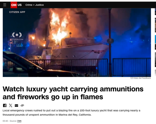 CNN: Watch luxury yacht carrying ammunitions and fireworks go up in flames  (photo showing a yacht on fire with ammo cooking off)