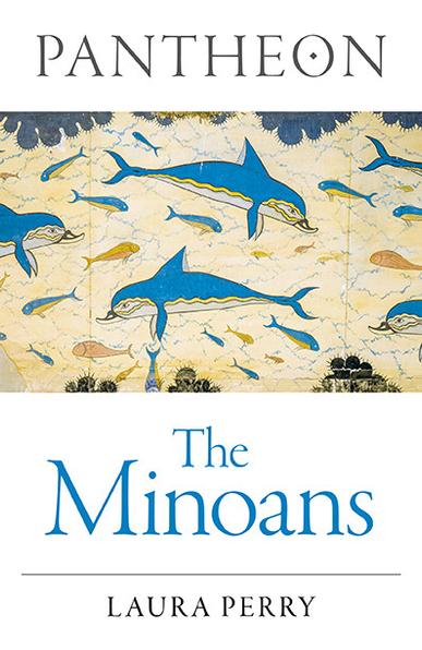 Book cover with the title "Pantheon The Minoans" and the Minoan Dolphin fresco from Knossos along with the author's name (Laura Perry) on a white background.